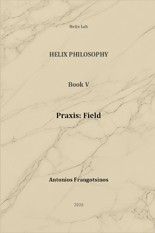Book V — Praxis: Field